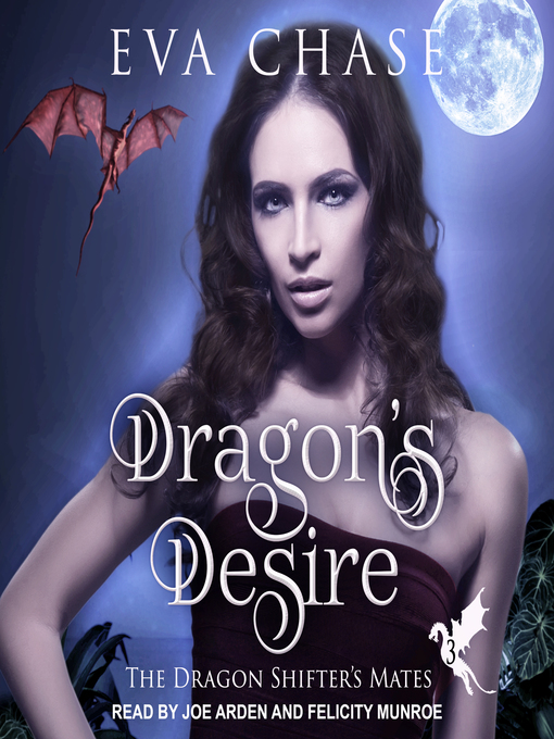 Title details for Dragon's Desire by Eva Chase - Available